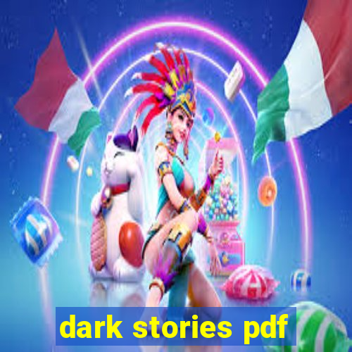 dark stories pdf